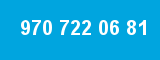 970 722 06 81 970 722 06 81